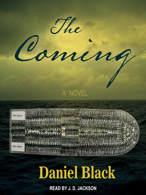 Title details for The Coming by Daniel Black - Wait list